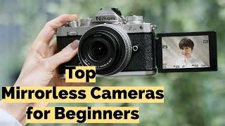 Top 4 Best Mirrorless Cameras for Beginners in 2024