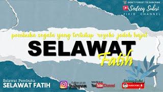 SELAWAT AL FATIH with music untuk murah rezeki mudahkan jodoh tertunai hajat… 3 hours