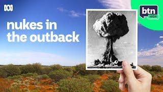 Nuclear Bomb Testing at Maralinga  BTN High