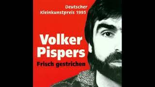 Volker Pispers -  Frisch gestrichen  1995  Audio