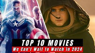 Top 10 Movies We Cant Wait to Watch in 2024  Best 2024 New Movies  Best New Released Movies