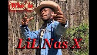 Who is Lil Nas X