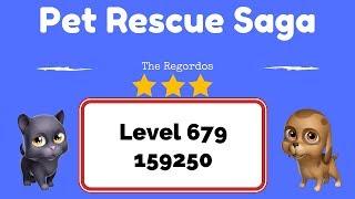 Pet Rescue Saga Level 679 159250 points No Boosters