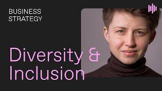 How a diversity and inclusion strategy can transform your business  VideoAsk Podcast E12