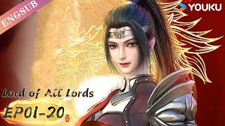 【Lord of all lords】EP01-20 FULL  Chinese Fantasy Anime  YOUKU ANIMATION