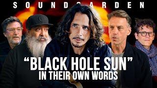 Soundgarden In Their Own Words - Black Hole Sun