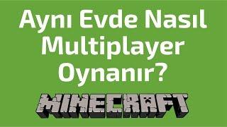 Aynı Evde-Modemde - Çok Oyunculu Minecraft Multiplayer Minecraft Nasıl Oynanır