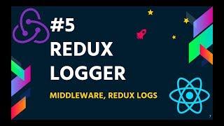 #5 Redux Logger  MiddleWare  Redux Tutorial for Beginners