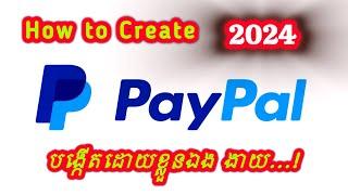 How to Create PayPal Account - Singapore  របៀបបង្កើត PayPal ងាយៗ 2024 - Reupload  #146