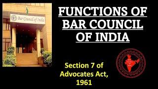 Functions of Bar Council of India  Section 7 of Advocates act  #law #barcouncilofindia #judiciary