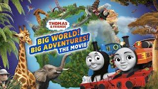 Thomas & Friends™ Big World Big Adventures - The Movie - US HD