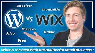 Wix vs WordPress  What is the BEST Website Builder for Small Business?