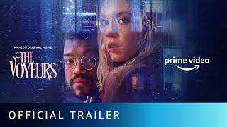 The Voyeurs - Official Trailer  Amazon Prime Video