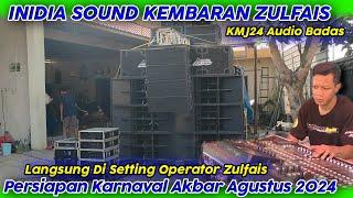 INIDIA SOUND KEMBARAN ZULFAIS AUDIO  KMJ24 AUDIO DI JOKI OPERATOR ZULFAIS