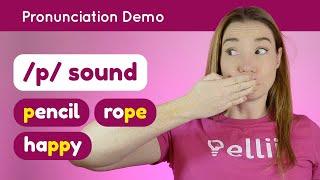 Pronouncing p – English Pronunciation Lesson Part 1