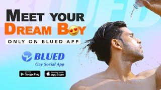 Meet your dream GAY boy Only on Blued App