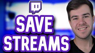 HOW TO SAVE TWITCH STREAMS VODS FOREVER For Beginners 2024 Tutorial