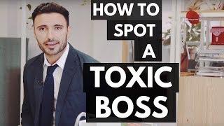 How to Spot a Toxic Boss Signs of a Bad Manager and a Terrible Leader