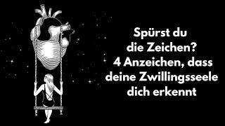 Gesetz der Anziehung Spürst du die Zeichen? 4 Anzeichen dass deine Zwillingsseele dich erkennt.