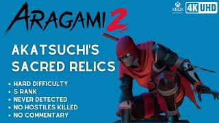 Aragami 2 - Akatsuchis Sacred Relics  HARD  S RANK  NO KILL  NEVER DETECTED  NO COMMENTARY