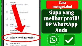 Cara melihat siapa yang melihat profilDP WhatsApp Anda  Siapa yang melihat profil WhatsApp Anda