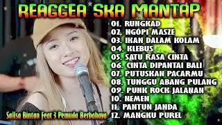 ALBUM BIKIN SEMANGAT KERJA  3 PEMUDA BERBAHAYA FT SALLSA BINTAN  ALBUM RUNGKAD