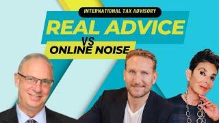 Real Advice vs. Online Noise The State of International Tax Advisory