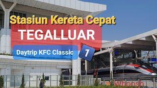 Jalan ke Stasiun Tegalluar Kereta Cepat WHOOSH  Day Trip Bandung - Jakarta KFC Classic 1