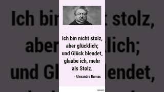 Zitat von Alexandre Dumas 1802-1870 Französischer Schriftsteller