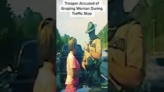Trooper Groping Woman During Stop