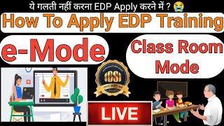 How To Apply EDP Training  e-Mode & Class Room Training  2022