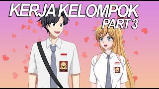 #130  KERJA KELOMPOK PART 3  END  - Drama Animasi Sekolah Kode Keras buat Cowok dari Cewek