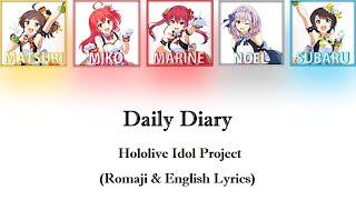 Hololive Daily Diary  hololive IDOL PROJECT Romaji & CC English Lyrics