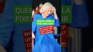 QUEEN CAMILLA FIXES HER HAIR#britishroyalfamily #kingcharles  CATHERINE#princeofwales #princecharles