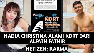KDRT ‼️ Nadia Cristina Ungkap Alami KDRT oleh Alfath Fathir Karma???