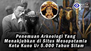 Penemuan Arkeologi yang Menakjubkan di Situs Mesopotamia Kota Kuno Ur 5.000 Tahun Silam