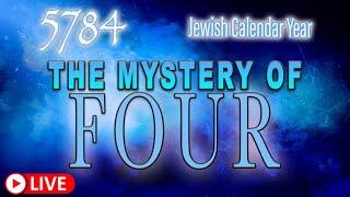 5784 Jewish Calendar The Mystery of Four  With Eric Burton