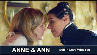 ANNE & ANN Gentleman Jack – Still In Love With You