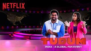 Tudum India A Netflix Global Fan Event