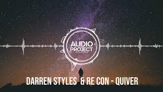 Darren Styles - Quiver