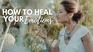 How to Heal Your Emotional Body personal story