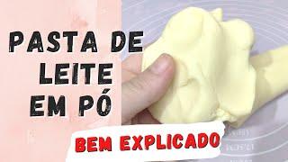 COMO FAZER PASTA DE LEITE EM PÓ  SEM LEITE CONDENSADO