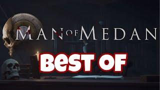 Best of Man of Medan- Best funny momentscompilation