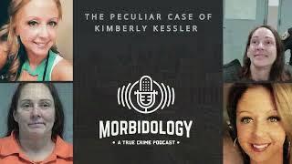 The Peculiar Case of Kimberly Kessler - TRUE CRIME