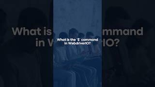 WebdriverIO Find Element $ Command  Interview Question #shorts