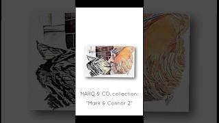 MARQ & CO. art collection Mark & Connor 2 by Mark Baranowski