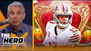 THE HERD  Colin goes crazy 49ers Brock Purdy disrespected in 2024 QB rankings