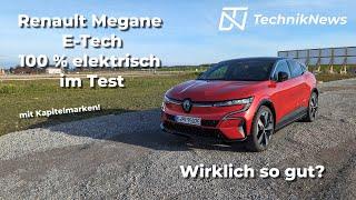 Renault Megane E-Tech 100 % elektrisch im Test Ist er wirklich der ID.3 KILLER?