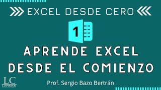 Excel DESDE CERO Parte 1 Aprende Excel desde el comienzo