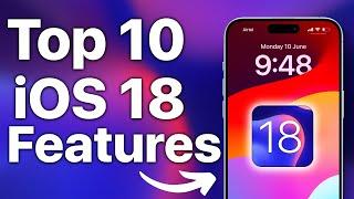 iOS 18 Top Features Whats New in iOS 18? Top 10 iOS 18 New Features and Changes